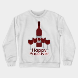 Happy Passover Greeting with Wine Bottle and Four Glasses Crewneck Sweatshirt